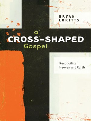 cover image of A Cross-Shaped Gospel